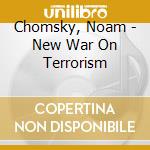 Chomsky, Noam - New War On Terrorism cd