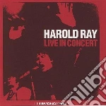 (LP Vinile) Harold Ray - Harold Ray Live In Concert vinile