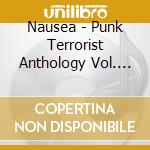 Nausea - Punk Terrorist Anthology Vol. II cd musicale di NAUSEA