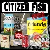 Citizen Fish - Goods cd