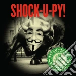 Jello Biafra & The Guantanamo School Of Medicine - Shock-u-py! cd