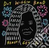 Dot Wiggin Band - Ready! Get! Go! cd