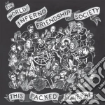 World / Inferno Friendship Society - This Packed Funeral cd