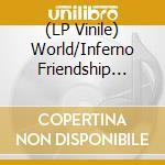 (LP Vinile) World/Inferno Friendship Society - All Borders Are Porous To Cats vinile