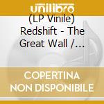 (LP Vinile) Redshift - The Great Wall / Reed Mullin (7') vinile