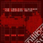Bastard Noise / The Endless Blockade - The Red List cd