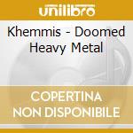 Khemmis - Doomed Heavy Metal cd musicale