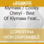 Klymaxx / Cooley Cheryl - Best Of Klymaxx Feat Cheryl Co cd