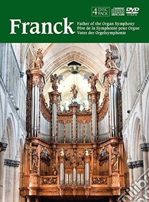 Cesar Franck - Father Of The Organ - Lebrun And Verdin (2 Cd+2 Dvd) cd musicale di Fugue State Films