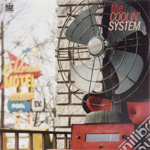 (LP Vinile) Coolin' System (The) - The Coolin' System lp vinile di Coolin' System