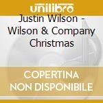 Justin Wilson - Wilson & Company Christmas cd