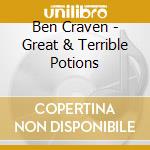 Ben Craven - Great & Terrible Potions cd