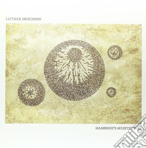 Luther Dickinson - Hambone'S Meditations cd musicale di Luther Dickinson