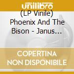 (LP Vinile) Phoenix And The Bison - Janus On The Danube vinile