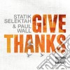 (LP Vinile) Statik Selektah & Paul Wall - Give Thanks cd