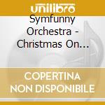 Symfunny Orchestra - Christmas On Toys cd