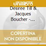 Desiree Till & Jacques Boucher - Emotions cd musicale di Desiree Till & Jacques Boucher