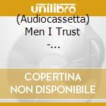 (Audiocassetta) Men I Trust - 2014/Headroom (Cassette Boxset) cd