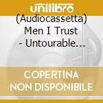 (Audiocassetta) Men I Trust - Untourable Album cd