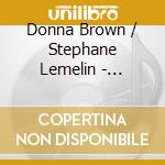 Donna Brown / Stephane Lemelin - Fruhlingslieder cd musicale di Donna Brown / Stephane Lemelin