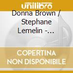 Donna Brown / Stephane Lemelin - Fruhlingslieder cd