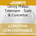Georg Philipp Telemann - Suite & Concertos cd