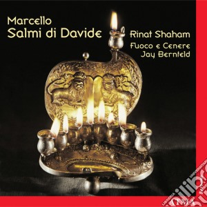 Shaham/Bernfeld/Fuoco E Cenere - Marcello: Salmi Di Davide cd musicale di Shaham/Bernfeld/Fuoco E Cenere