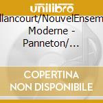 Vaillancourt/NouvelEnsemble Moderne - Panneton/ Demers/ Lesage /Evangelista cd
