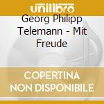 Georg Philipp Telemann - Mit Freude cd