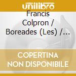 Francis Colpron / Boreades (Les) / Karina Gauvin - Hyver cd musicale