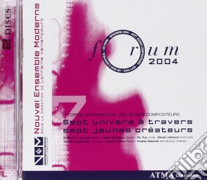 Nouvel Ensemble Moderne (NEM) / Lorraine Vaillancourt - Forum 2004: Sept Univers A Travers Sept Jeunes Createurs (2 Cd) cd musicale di Vaillancourt, Lorraine/Nouvel  Ensembl