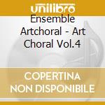 Ensemble Artchoral - Art Choral Vol.4 cd