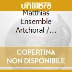 Matthias Ensemble Artchoral / Maute - Art Choral, Vol. 5: Romantique cd