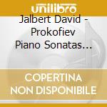 Jalbert David - Prokofiev Piano Sonatas Vol Ii cd