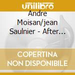 Andre Moisan/jean Saulnier - After You Mr Gershwin cd