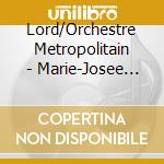 Lord/Orchestre Metropolitain - Marie-Josee Lord - Opera Arias cd