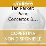 Ian Parker: Piano Concertos & Capriccio - Maurice Ravel, Igor Stravinsky, George Gershwin - London Symphony Orchestra cd