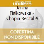Janina Fialkowska - Chopin Recital 4 cd