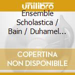 Ensemble Scholastica / Bain / Duhamel - Saints Inouis cd
