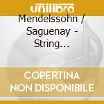 Mendelssohn / Saguenay - String Quartets cd