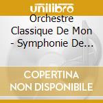 Orchestre Classique De Mon - Symphonie De La Tempete De By Orchestre Classique De Mon cd