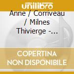 Anne / Corriveau / Milnes Thivierge - Tendres Echos cd