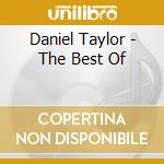 Daniel Taylor - The Best Of cd