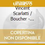 Vincent Scarlatti / Boucher - Vincent Boucher - A L'Orgue cd