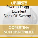 Swamp Dogg - Excellent Sides Of Swamp Dogg 4 cd