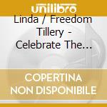 Linda / Freedom Tillery - Celebrate The King cd
