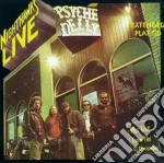 Nighthawks - Live At Psyche Delly cd
