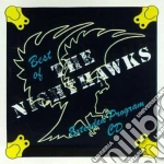 Nighthawks (The) - Best Of cd