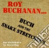 Roy Buchanan - Buck & The Snake Stretchers-One Of Three Live Regg cd