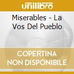 Miserables - La Vos Del Pueblo cd